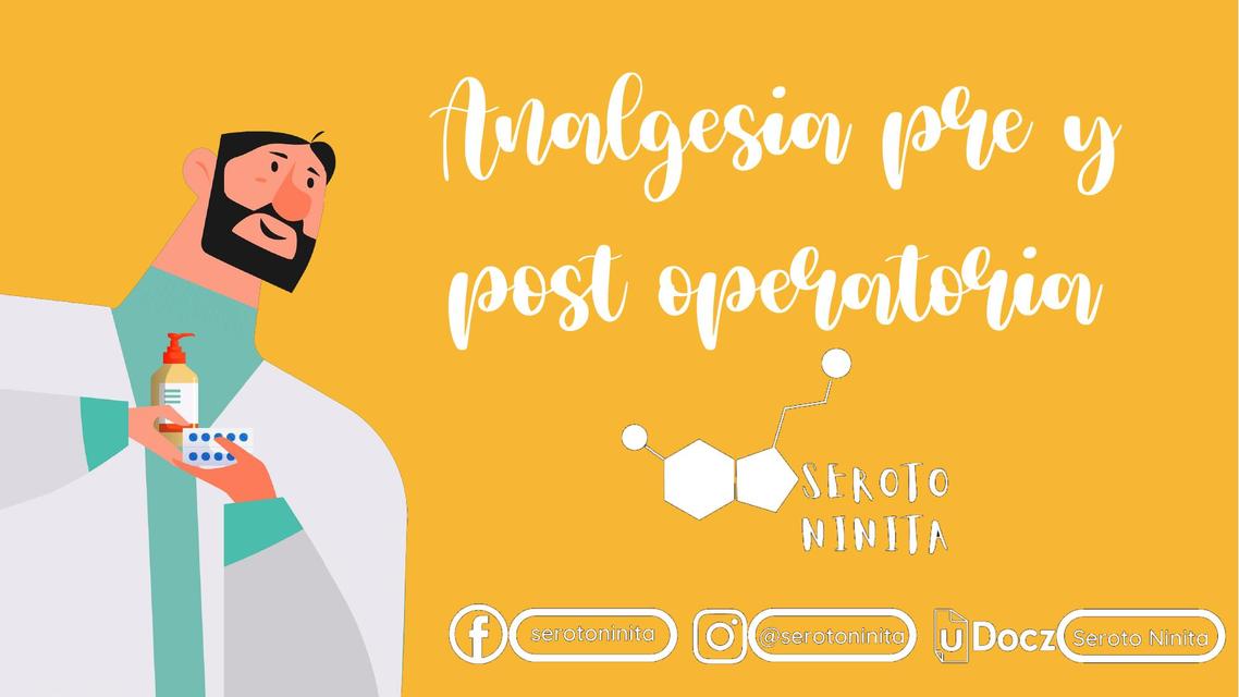 Analgesia pre y post operatoria