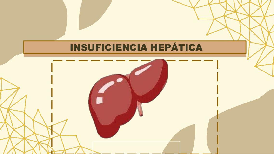 Insuficiencia Hepática 