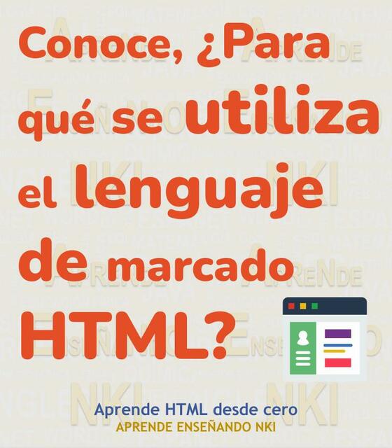 Conoce Para qué se utiliza el lenguaje de marcado HTML