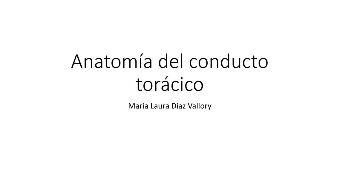 Anatomía del conducto torácico 