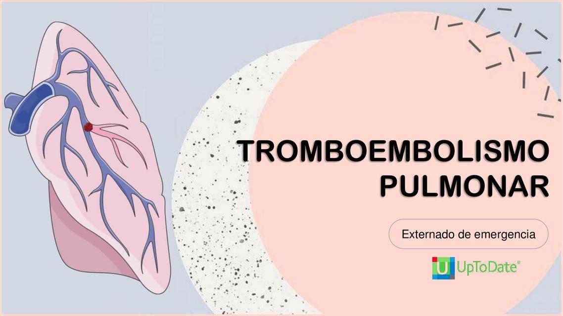 Tromboembolismo pulmonar - Emergencia - Uptodate