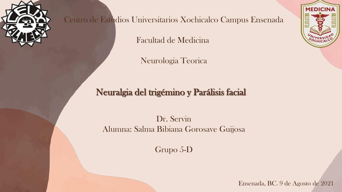 Neuralgia del Trigémino y Parálisis Facial 