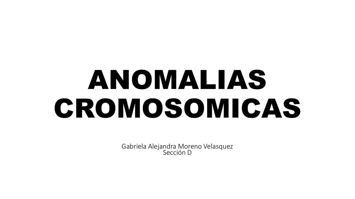 Anomalías Cromosómicas