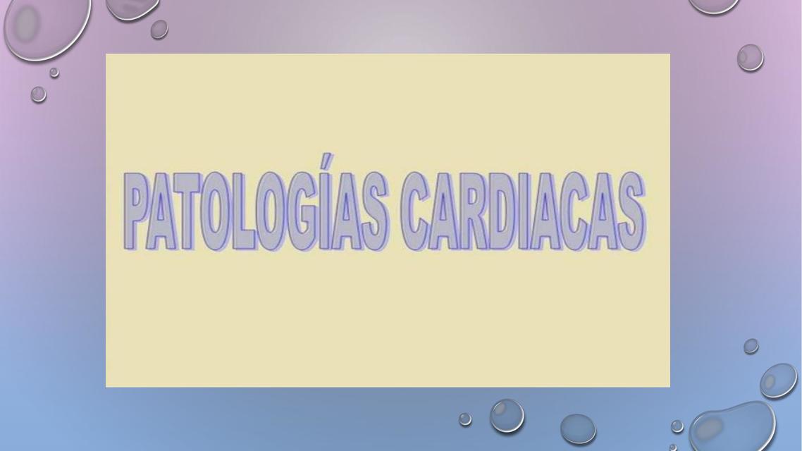 Patologías Cardiacas