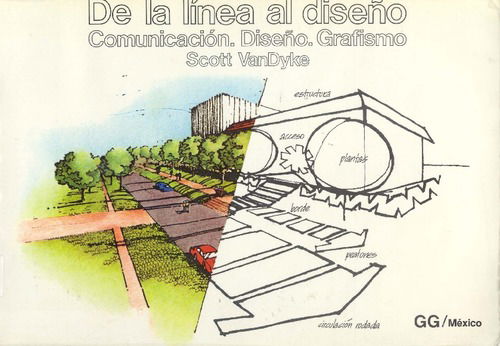 De La Linea Al Diseño- Scott Van Dyke