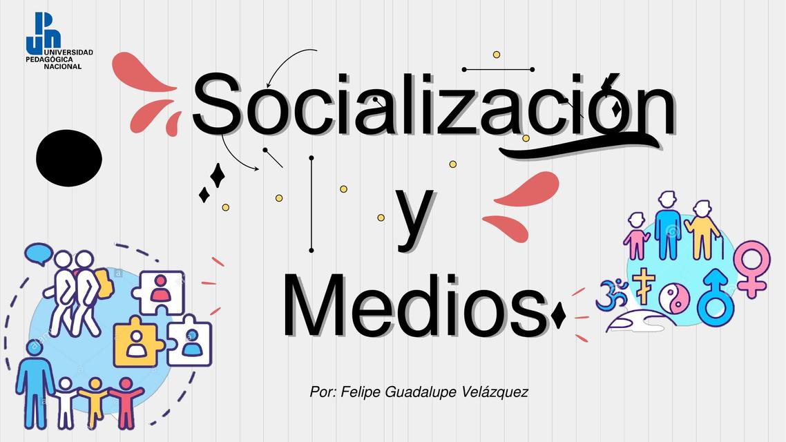 Socialización y Redes Sociales