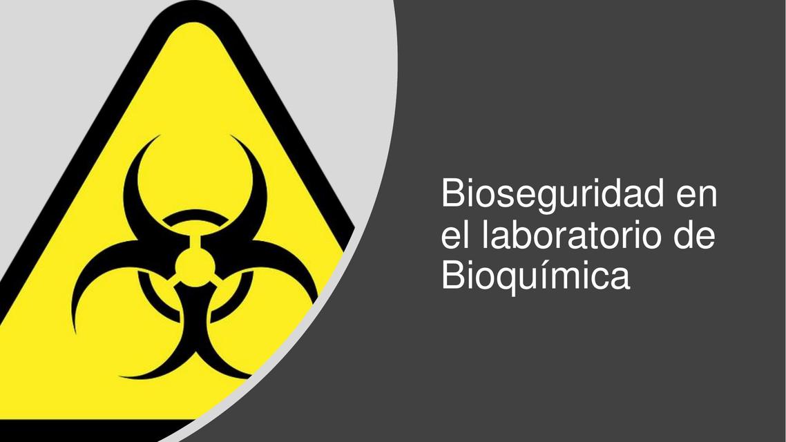 Bioseguridad en el Laboratorio 