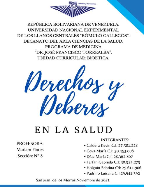 Derechos y Deberes en la Salud- Bioética