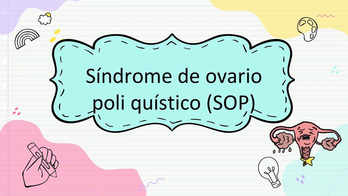 Síndrome de Ovario Poliquístico 