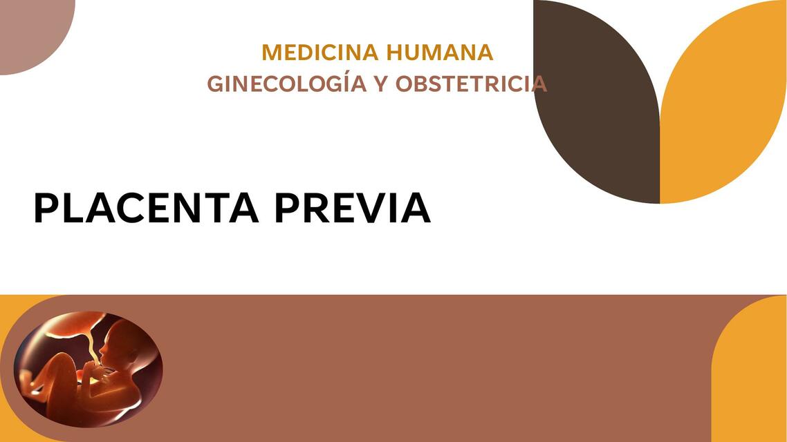 Presentación sobre placenta previa 