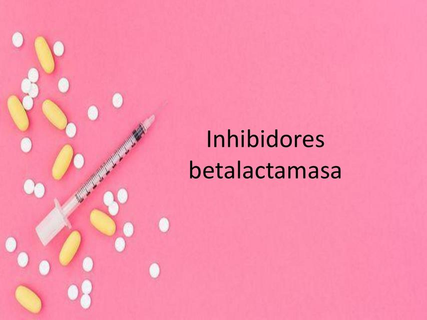 Inhibidores Betalactamasa 