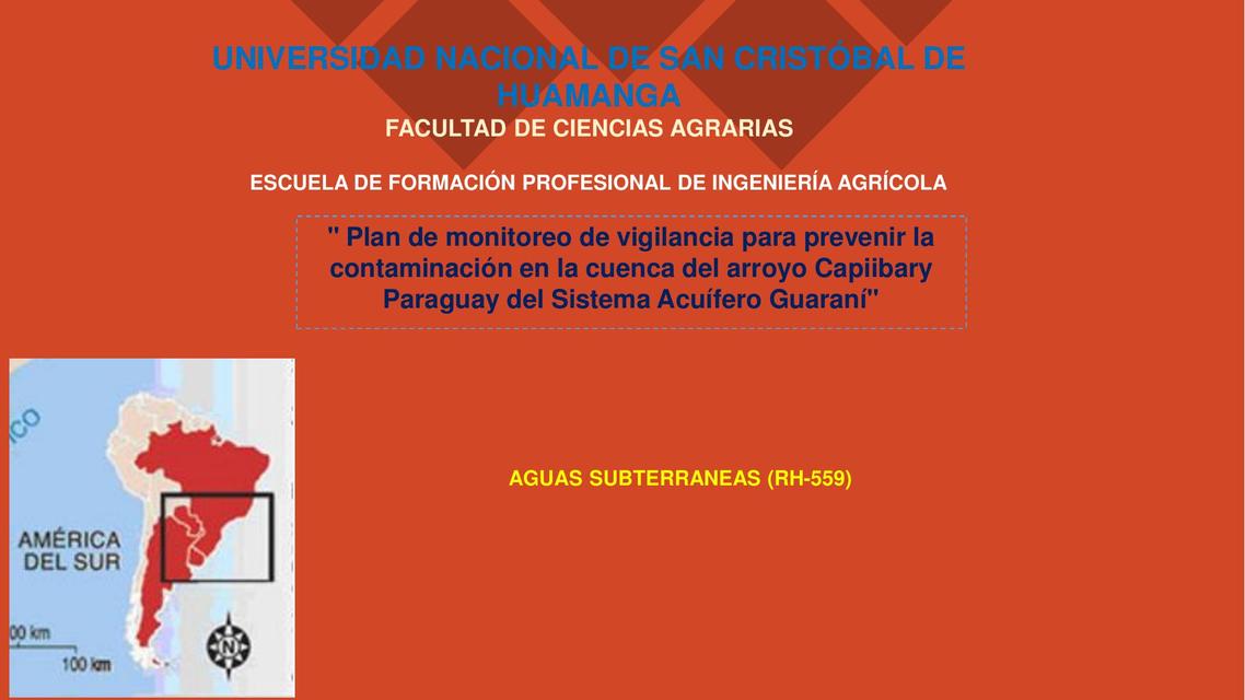 Plan de monitoreo de vigilancia para prevenir la contaminación en la cuenca del arroyo Capiibary Paraguay del Sistema Acuífero Guaran