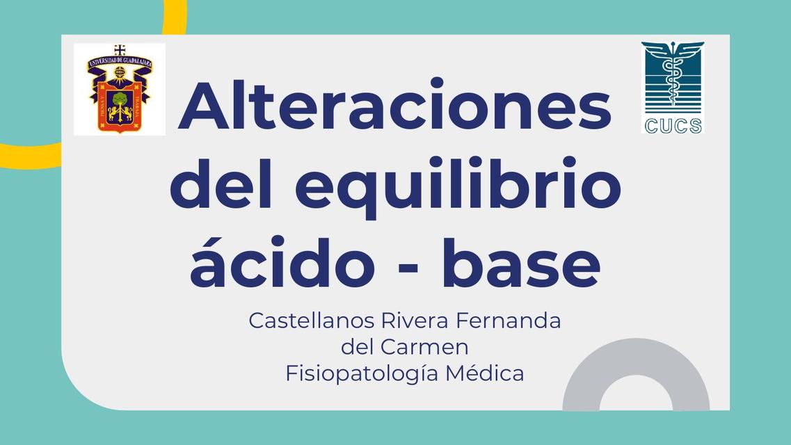 Alteraciones del Equilibrio Ácido Base