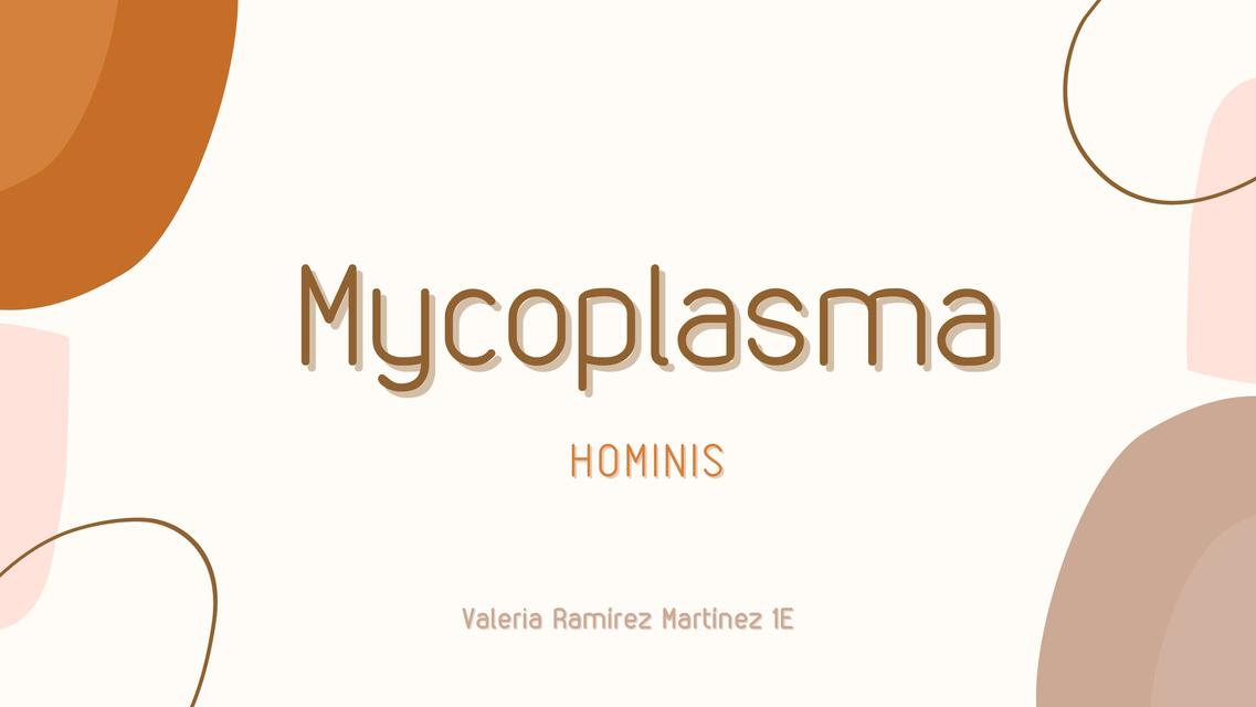 Mycoplasma Hominis