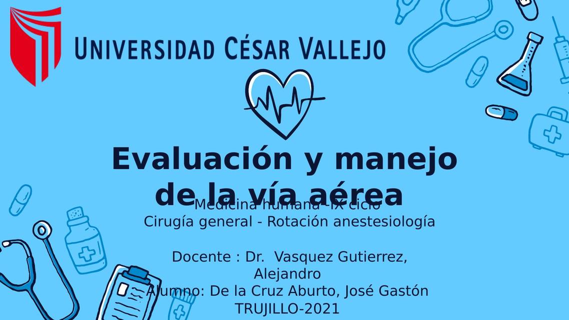 Evaluación y Manejo de la Vía Aérea 