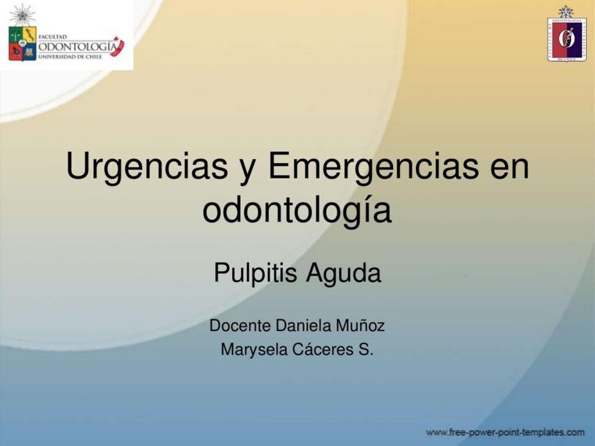 Urgencias y Emergencias en Odontología Pulpitis