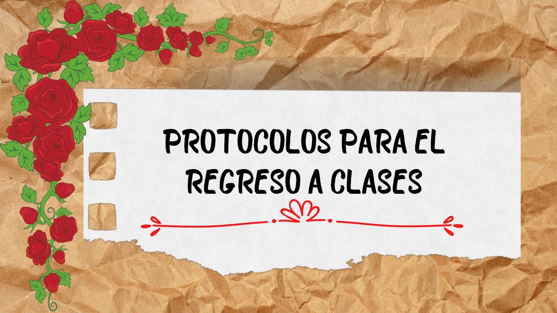 Protocolo para el Regreso a Clases