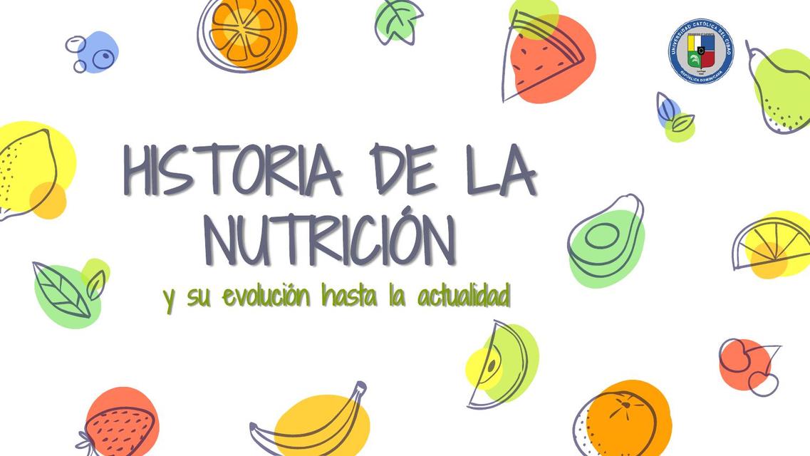 Historia De La Nutrición Y Su Evolución Hasta La Actualidad Udocz 7678