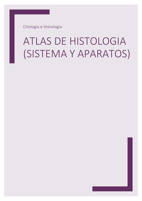 Atlas de Histología (Sistema y Aparatos)