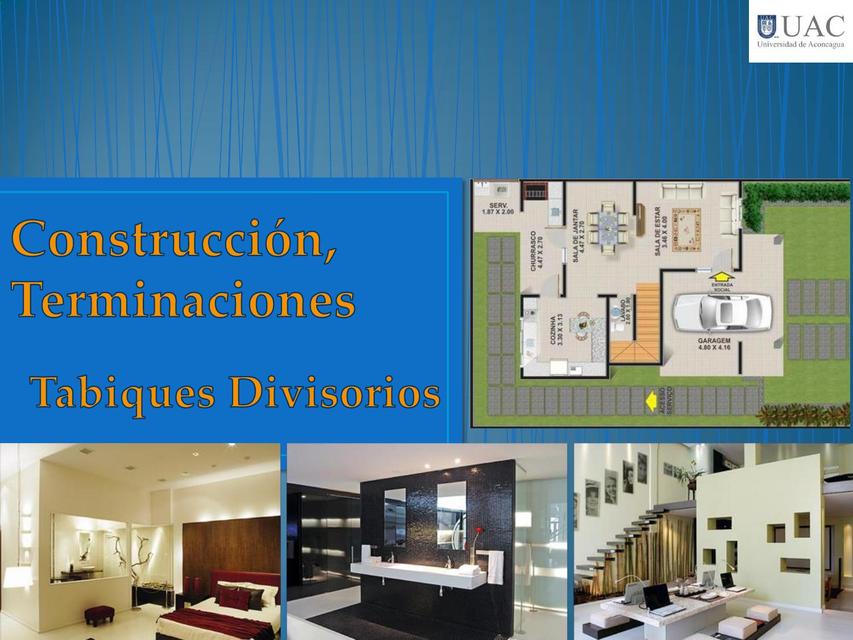 Construcción, Terminaciones- Tabiques Divisores UAC