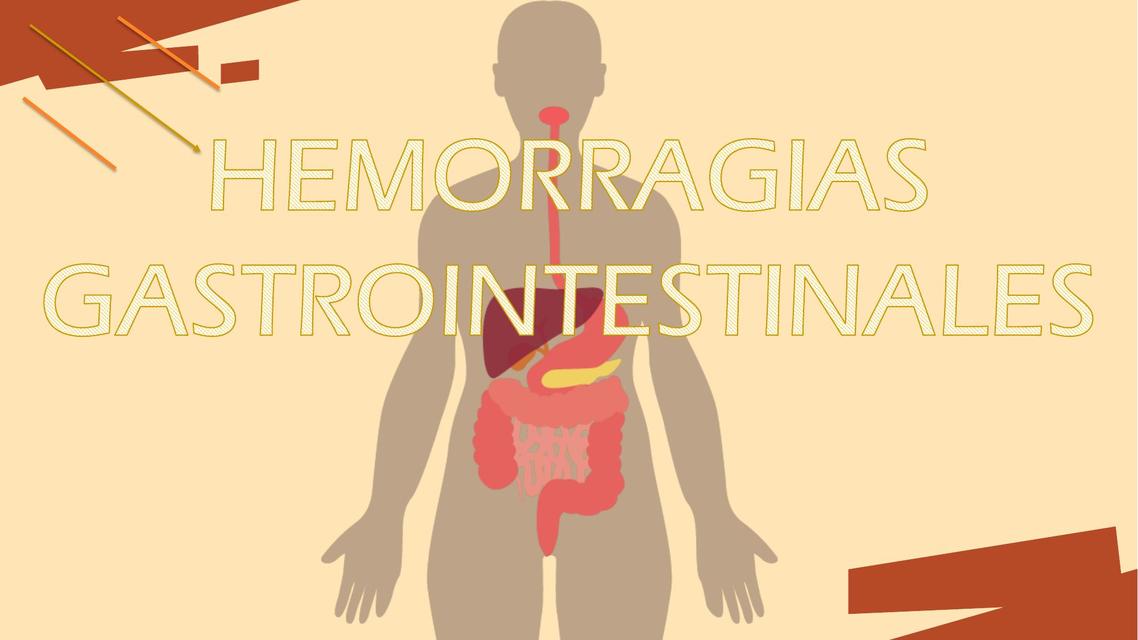 Hemorragias Gastrointestinales 