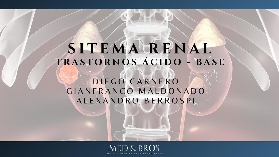 Trastornos Ácido Base del Sistema Renal