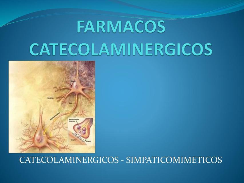 Fármacos Catecolaminérgicos