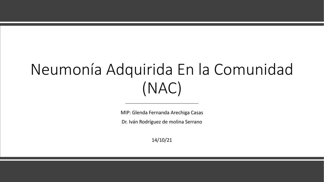 Neumonía Adquirida En la Comunidad (NAC)