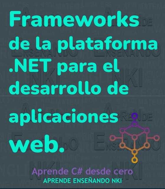 Framework de la Plataforma NET para el Desarrollo de Aplicaciones Web