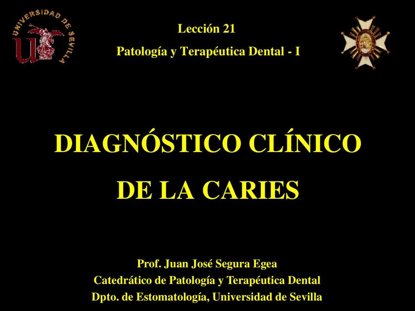 Diagnostico Clínico de las Caries