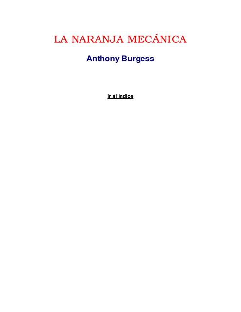 La Naranja Mecánica- Anthony Burgess