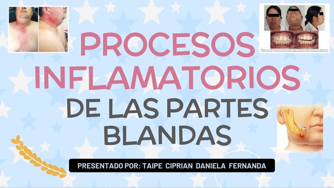 Procesos Inflamatorios de las Partes Blandas 