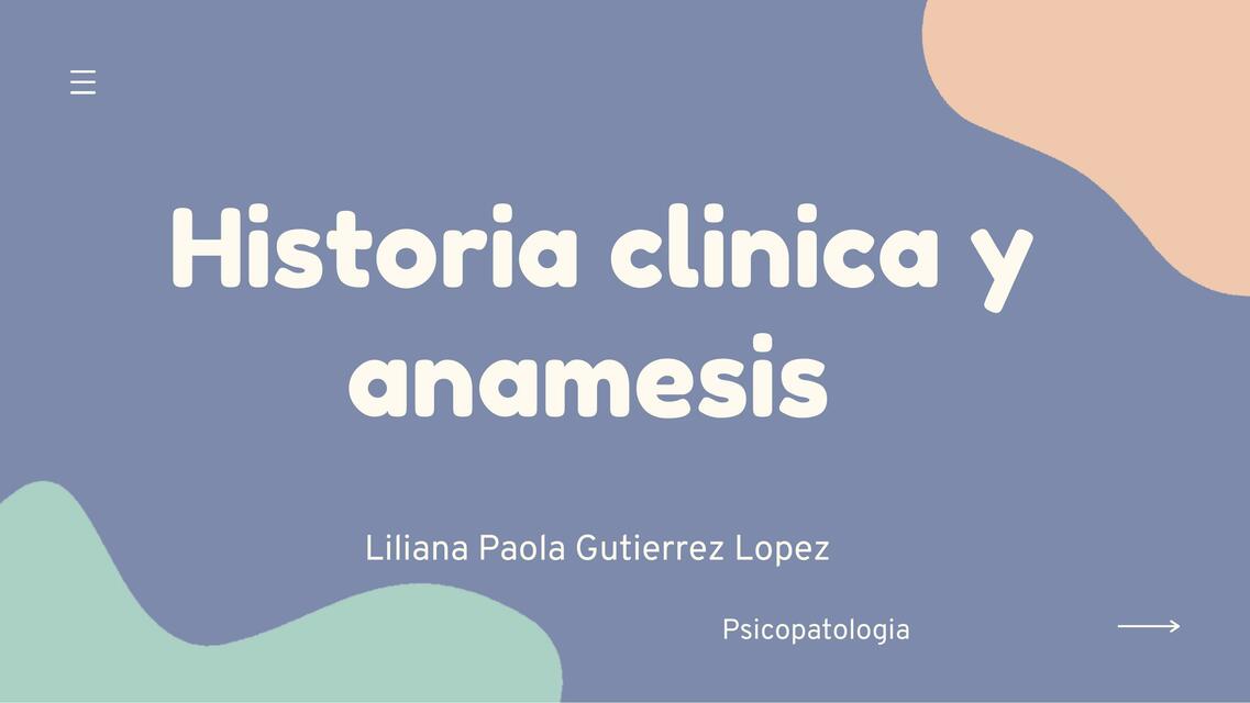 Historia Clínica y Anamnesis 