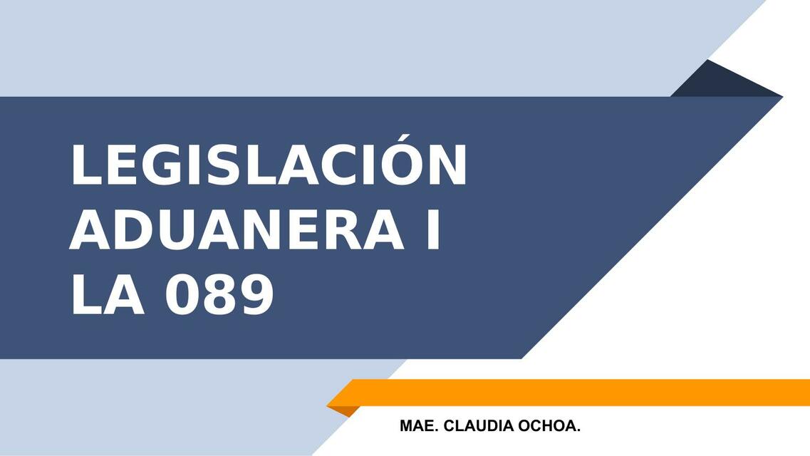 Legislación Aduanera 