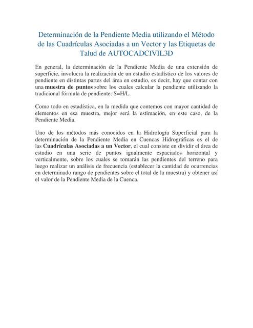 Determinación de la Pendiente Media utilizando el Método de las Cuadrículas Asociadas a un Vector y las Etiquetas de Talud de AUTOCADCIVIL3D