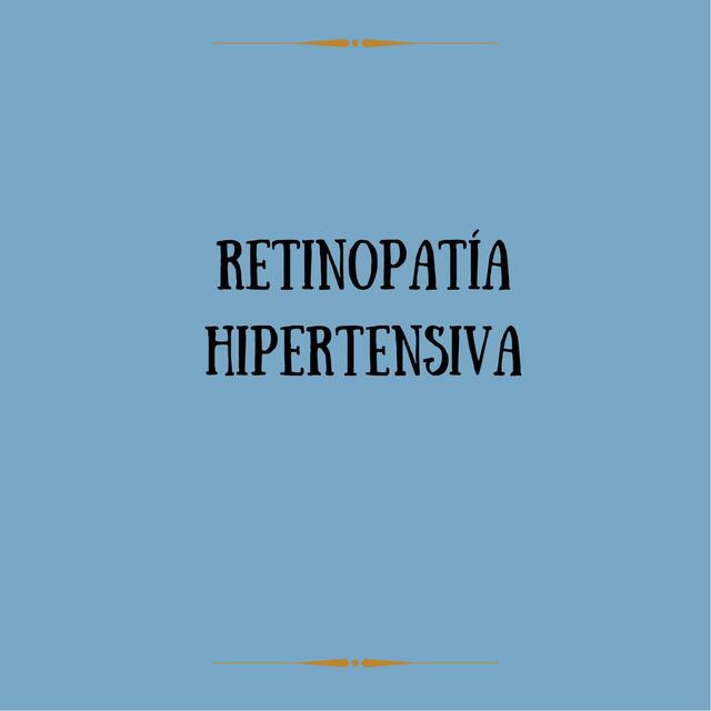 Retinopatía hipertensiva