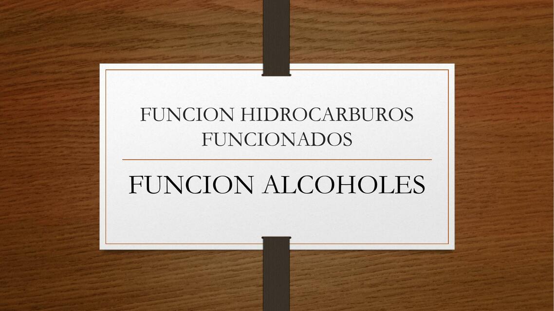 Función Alcoholes