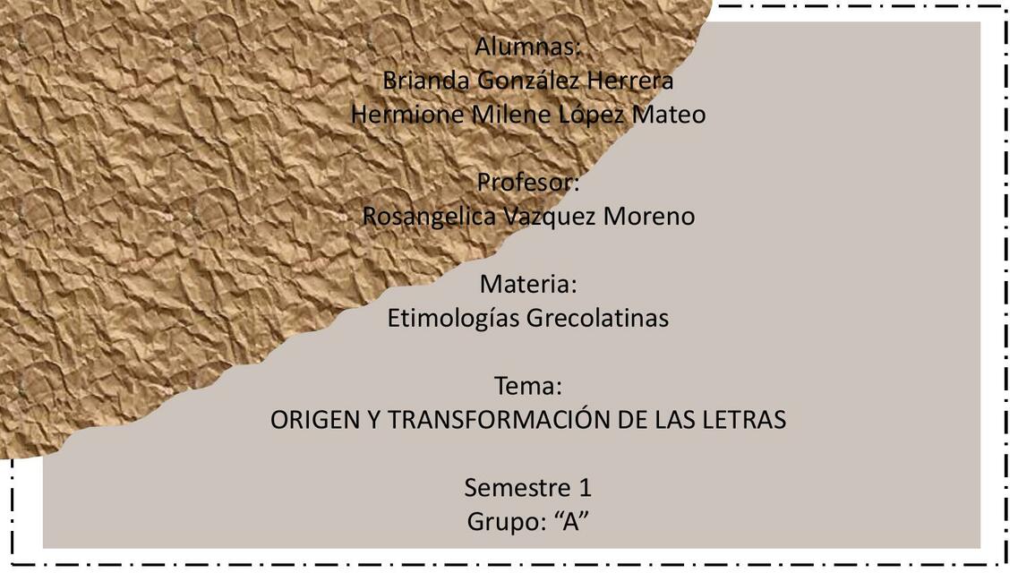 Origen y Evolución de las Letras