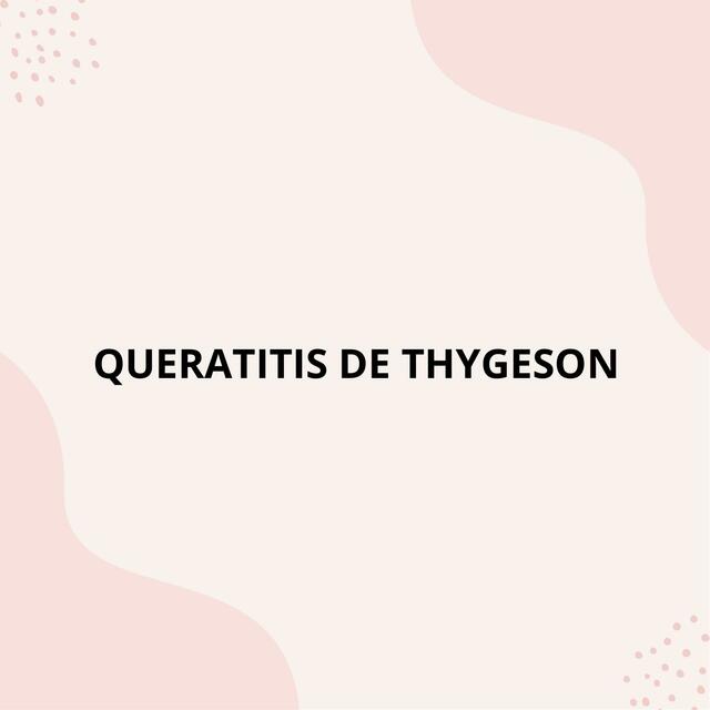 Queratitis de Thygeson