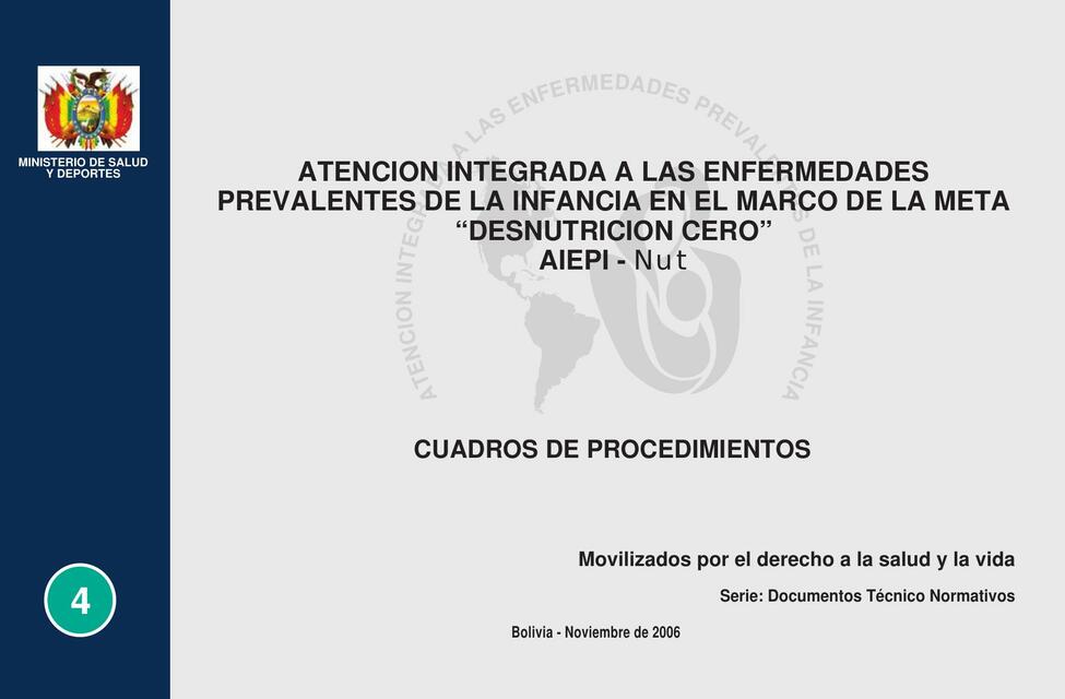 Atención Integrada a las Enfermedades Prevalentes de la Infancia en el Marco de la Meta "Desnutrición Cero"