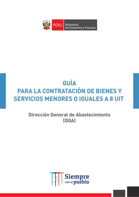 Guía de Contratación de Bienes y Servicios Menores o Iguales a 8 UIT