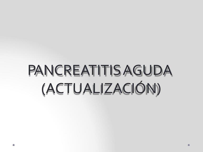 Pancreatitis Aguda 