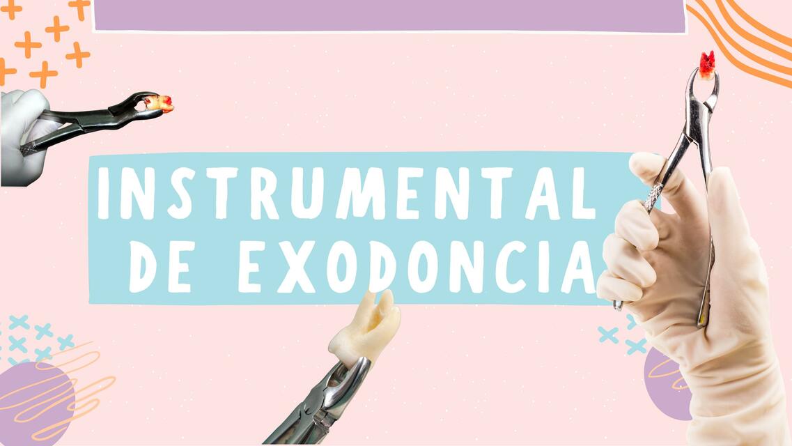 Instrumental de Exodoncia