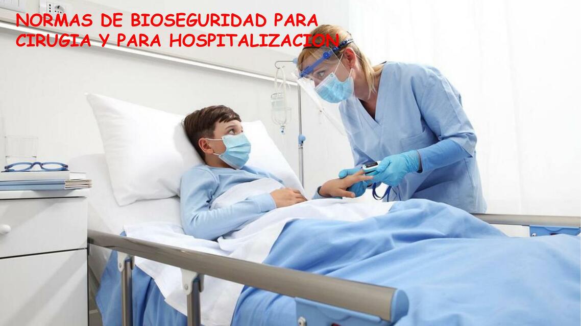 Normas de Bioseguridad para Cirugía y Hospitalización