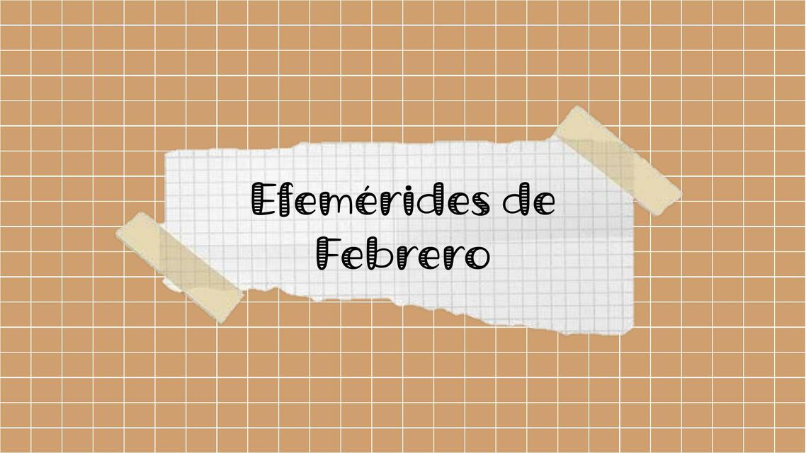 Efemérides de Febrero