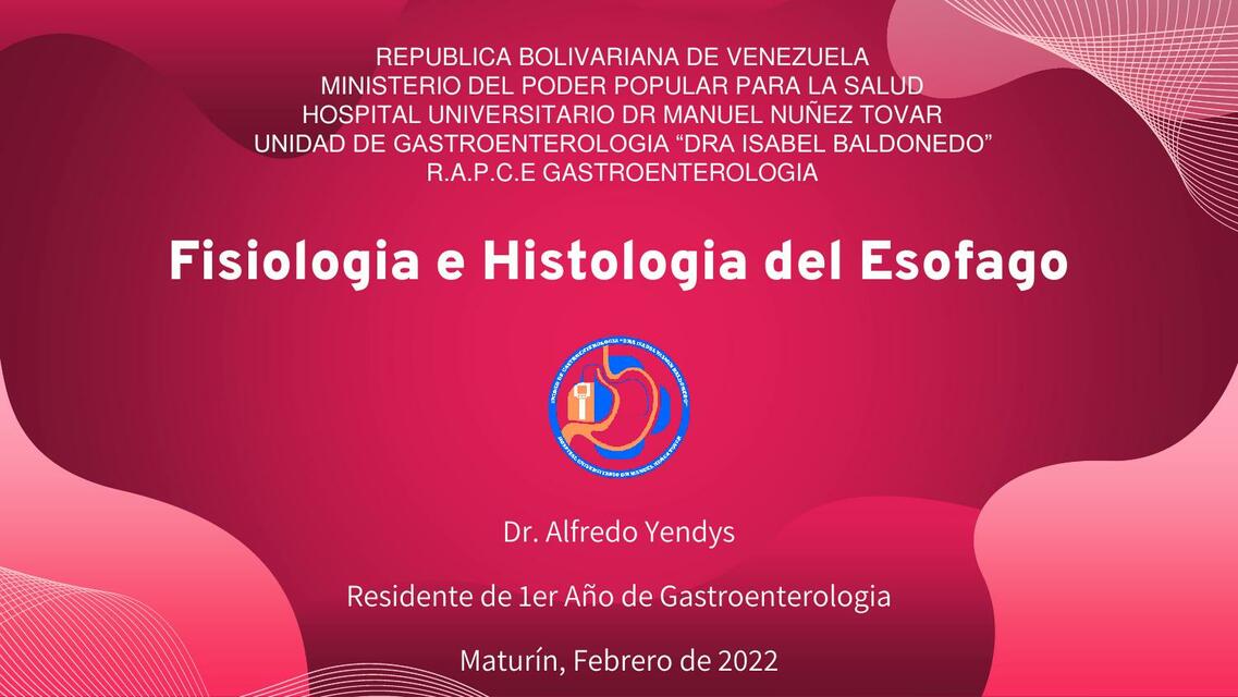 Fisiología e Histología del Esófago