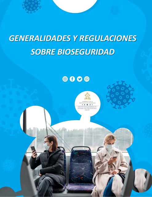 Unidad 1 Generalidades y regulaciones sobre bioseguridad