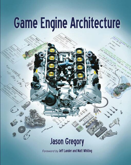 Game Engine Architecture 2012