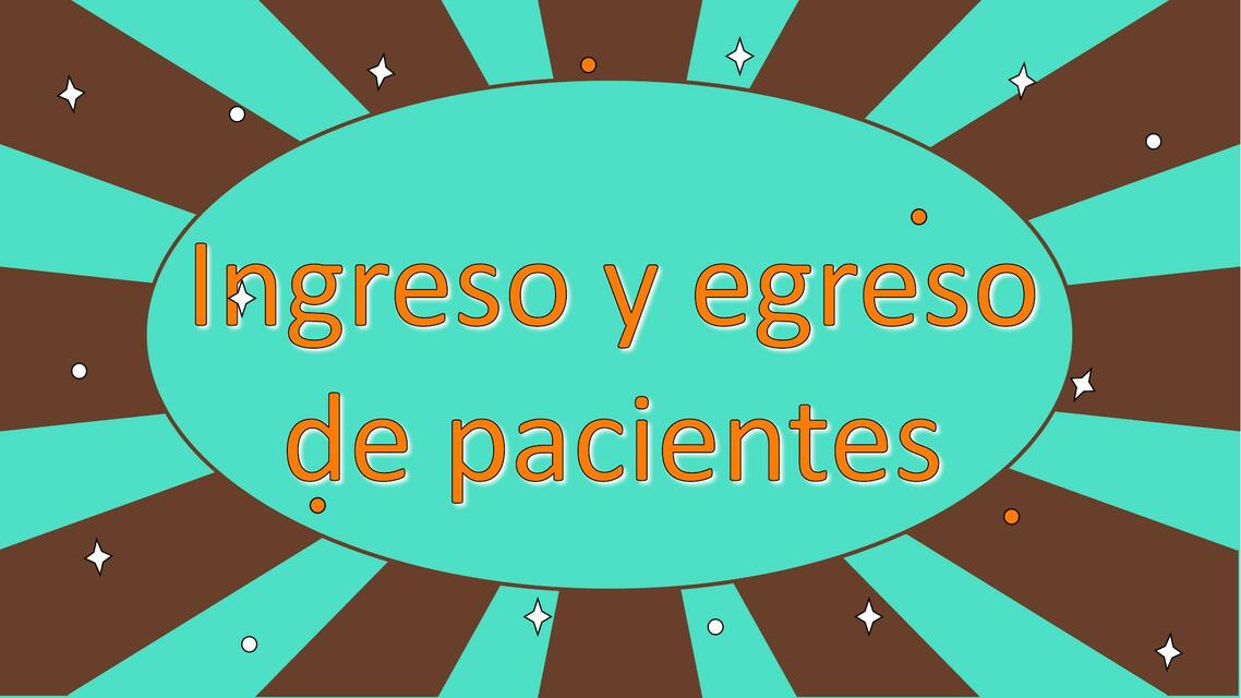 Ingreso y Egreso de Pacientes