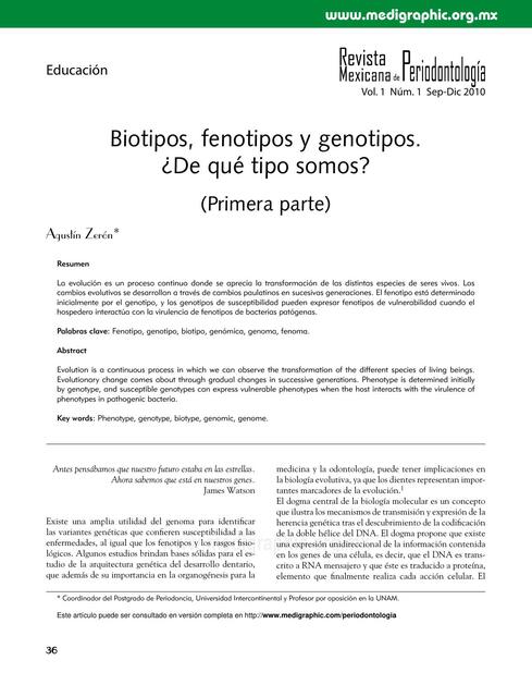 Biotipos, Fenotipos y Genotipos ¿De qué Tipo Somos?